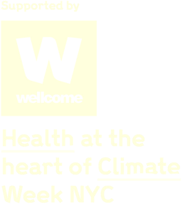 Welcome: Health at the heart of Climate week NYC
